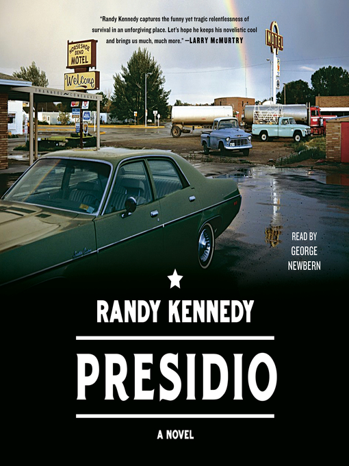 Title details for Presidio by Randy Kennedy - Available
